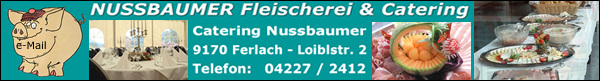 Catering K&auml;rnten - Partyservice und Fleischerei Nussbaumer in Ferlach , Rosental